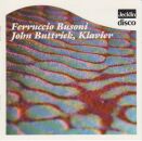 Busoni Ferruccio (1866-1924) - Klavierwerke (John...