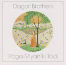 Dagar Brothers - Raga Miyan Ki Todi