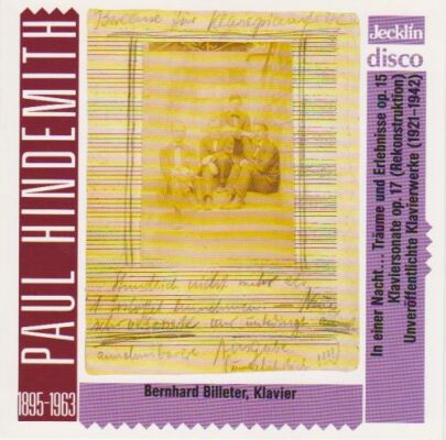 Hindemith Paul (1895-1963) - Bisher Unveröffentlicht Gebliebene Klavierwerke (Bernhard Billeter (Piano))