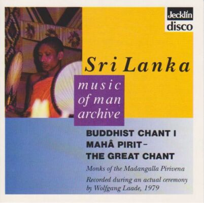 Monks Of The Madangalla Pirivena - Sri Lanka: Buddhist Chant I: Maha Pirit