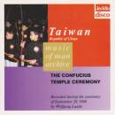 Traditionell - Taiwan - The Confucius Temple Ceremony