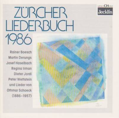 Schoeck Othmar / u.a. - Zuercher Liederbuch 1986 (Boesch Rainer / Derungs Martin)