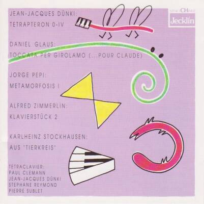 Glaus / Stockhausen / Pepi / Zimmerlin / Dünki - Tetraclavier (Clemann Paul / Sublet Pierre)