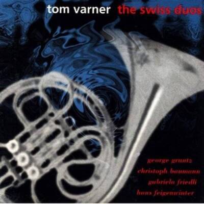 Varner Tom - Swiss Duos, The