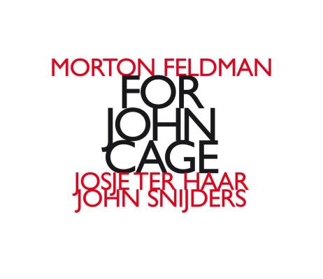 Haar Josie Ter / Snijders John - For John Cage