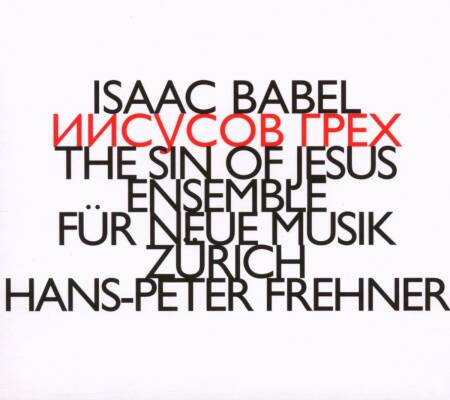 Ensemble Für Neue Musik Zürich - Sin Of Jesus, The