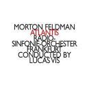Feldman Morton (1926-1987) - Atlantis (Radio-SO Frankfurt...
