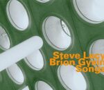 Lacy Steve / Aebi Irène / Pott Steve / Few Bobby / - Songs