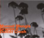 Mengis Manuel / Escher Achim / Von Flue Roland / S - Dulcet Crush
