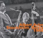 Albert Ayler Quintet - Stockholm, Berlin 1966