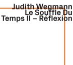Diverse Komponisten - Le Souffle Du Temps II:...