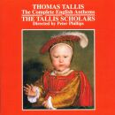 Tallis Thomas (Ca.1505-1585) - Complete English Anthems,...