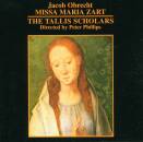 Obrecht Jacob - Missa Maria Zart (Tallis Scholars The /...