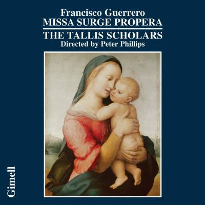 Tallis Scholars, The / Phillips Peter - Missa Surge Propera