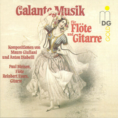 Giuliani Mauro / Diabelli Anton - Galant Music For Flute And Guitar (Paul Meisen (Flöte) - Reinbert Evers (Gitarre))