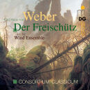 Weber - Der Freischuetz (Wind Music / Consortium Classicum)