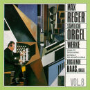 Reger - Complete Organ Works Vol. 8 (Haas, Rosalinde)
