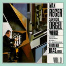 Reger - Complete Organ Works Vol. 9 (Haas, Rosalinde)