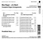 Reger - J.s. Bach - Complete Organ Arrangements (Haas, Rosalinde)