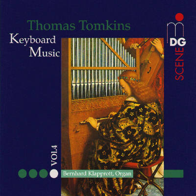 Tomkins Thomas - Complete Keyboard Music - Vol.4 (Klapprott Bernhard)