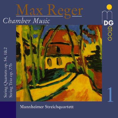 Reger Max - Chamber Music - Vol. 1 (Mannheimer Streichquartett)