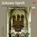 Speth - Complete Organ Works (Frieberger, Rupert Gottfried)