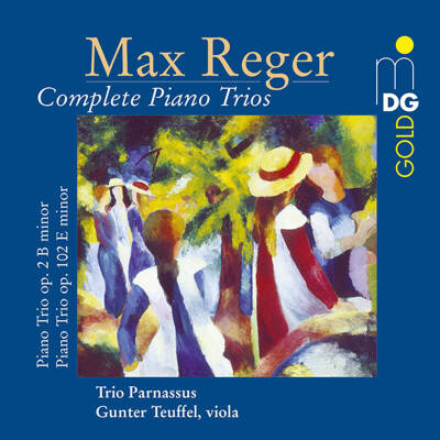 Reger Max - Complete Piano Trios (Trio Parnassus / Caussé Gérard)