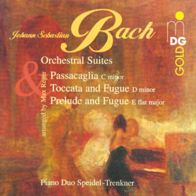 Bach/Reger - Suites, Passacaglia, Toccata (Piano Duo Trenkner-Speidel)