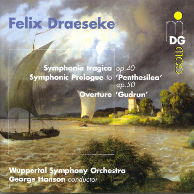 Draeseke, Felix - Sinfonia Tragica, Overture Zu Gudrun, Penthesilia (Wuppertal Symphony Orchestra)