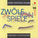 Hauer, Josef Matthias - Zwoelftonspiele (Ensemble Avantgarde)