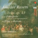 Rasetti Amédée (1759-1799) - Trios Op.13 Pour Pianoforte Avec Accompagnement (Trio Amedee)