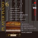 Tenney - Johnson - Lombardi - Schleiermacher - Ua. - Player Piano 6 (Selbstspielflügel)