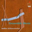 Steffen Schleiermacher (*1960) - Ensemblemusik (Ensemble...