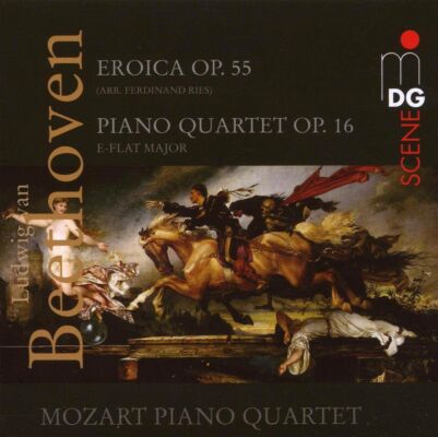 Beethoven Ludwig van - Eroica Op.55 (Arr. Ries): Klavierquartett Op.16 (Mozart Piano Quartet)