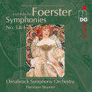 Foerster Josef Bohuslav - Symphonies No.3 & 4...