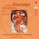 Foerster Joseph Bohuslav - Symphonies: Vol.3...