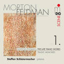 Feldman Morton - Late Piano Works: Vol.1, The (Steffen Schleiermacher (Piano))