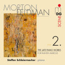 Feldman Morton - Late Piano Works: Vol.2, The (Steffen...