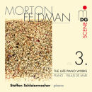 Feldman Morton - Late Piano Works: Vol.3, The (Steffen Schleiermacher (Piano))