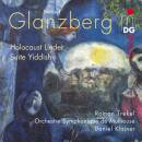 Glanzberg Norbert (1910-2001 / - Holocaust-Lieder - Suite Yiddish (Roman Trekel (Bariton)