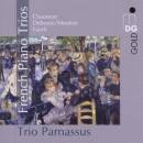 Chausson Ernest / u.a. - French Piano Trios (Trio Parnassus)