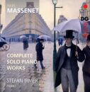 Massenet Jules - Complete Solo Piano Works (Stefan Irmer)