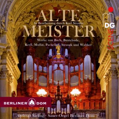 Bach - Buxtehude - Kerll - Muffat - U.a. - Alte Meister (Sieling Andreas)