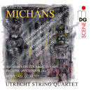 Michans Carlos (*1950) - Chamber Music (Utrecht String...