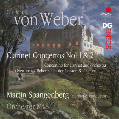 Weber Carl Maria von - Clarinet Concertos No. 1 & 2: Concertino Op.26 (Martin Spangenberg (Klarinette / Dir / -Orchester M18)