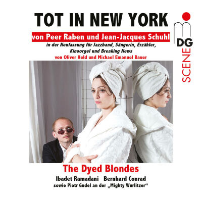 Ramadani / Conrad / Gudel / U.a. - Tot In New York: The Dyed Blondes