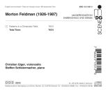 Feldman Morton (1926-1987) - Patterns In A Chromatic Field (Christian Giger (Cello) - Steffen Schleiermacher)