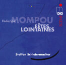 Mompou Federico - Fêtes Lointaines (Steffen...
