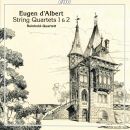 Albert Eugen D (1864-1932) - String Quartets...