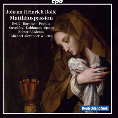 Rolle Johann Heinrich - Matthaeuspassion (Brkic Ana-Marija / Poplutz Georg)
